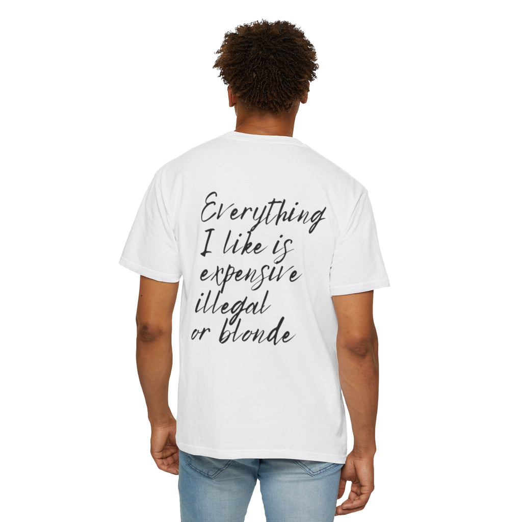 Everything I like (blonde) Cotton T-Shirt