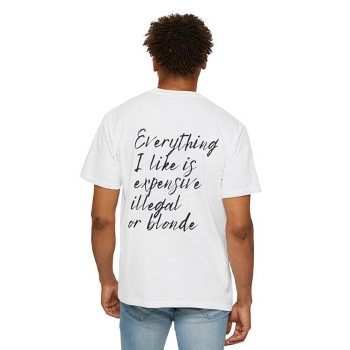 Everything I like (blonde) Cotton T-Shirt
